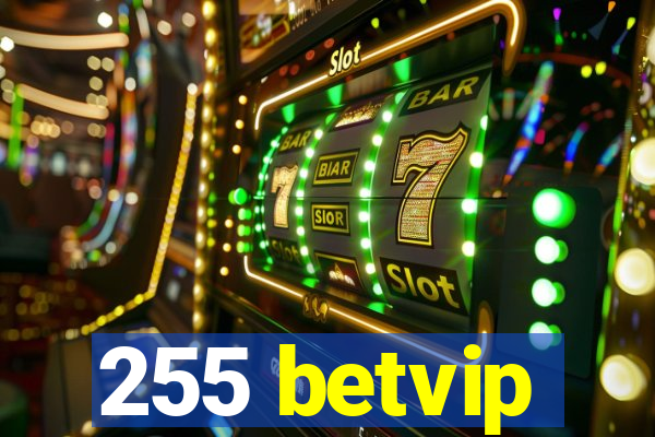 255 betvip